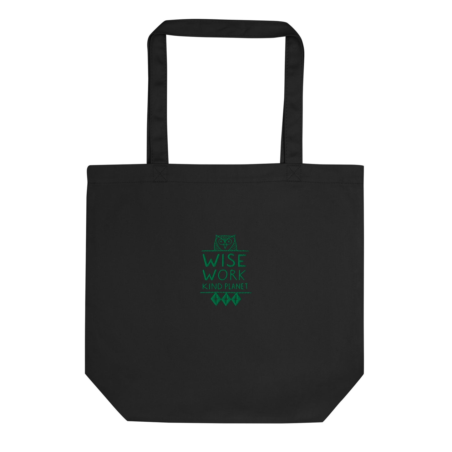 Eco Tote Bag: Wise Work, Kind Planet | Owl Embroidered Sustainable Fashion USA by Dudeily Dudeily