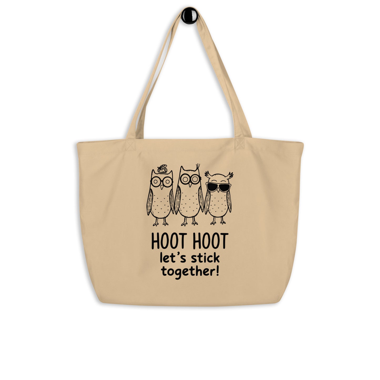 Large Organic Tote Bag: Hoot Hoot Let’s Stick Together! | Owl-Themed Sustainable Fashion USA by Dudeily Dudeily
