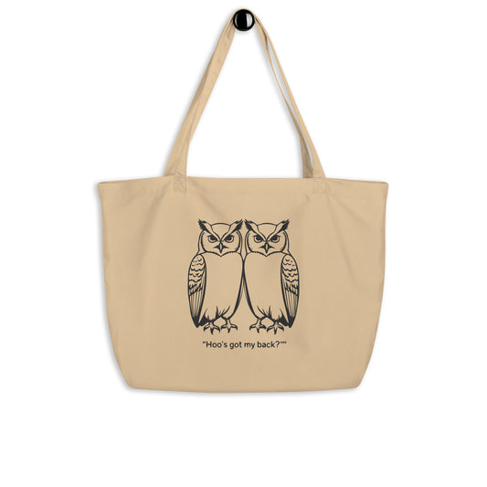 Large Organic Tote Bag: Hoo’s Got My Back? | Owl-Themed Sustainable Fashion USA by Dudeily Default Title Dudeily