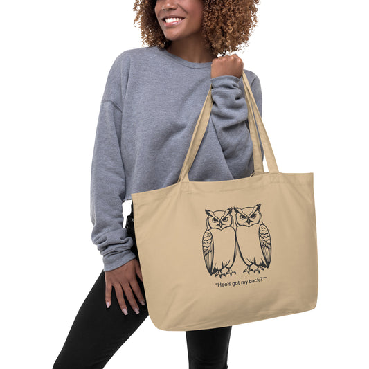 Large Organic Tote Bag: Hoo’s Got My Back? | Owl-Themed Sustainable Fashion USA by Dudeily Dudeily