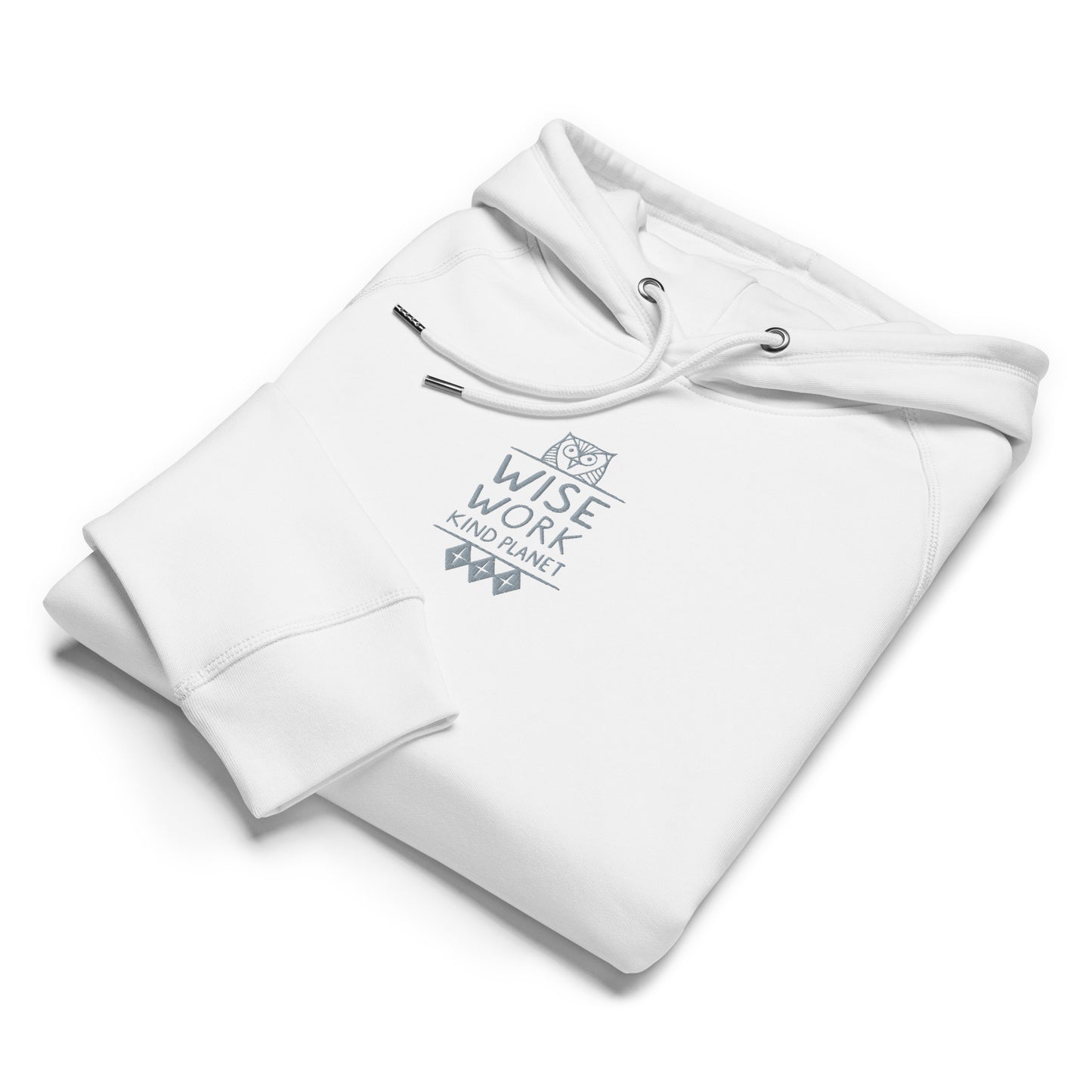 Unisex Organic Side Pocket Hoodie: Wise Work, Kind Planet | Owl Embroidered Sustainable Fashion Dudeily