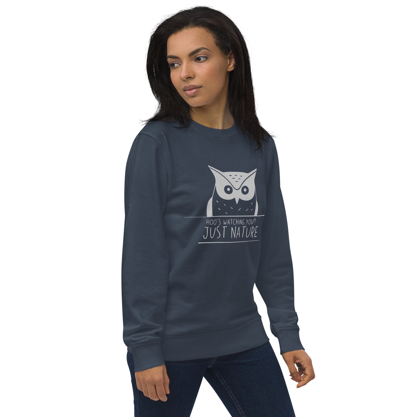 Unisex Organic Sweatshirt: 'Hoo's Watching You? Just Nature' | Sustainable Owl Fashion USA Dudeily