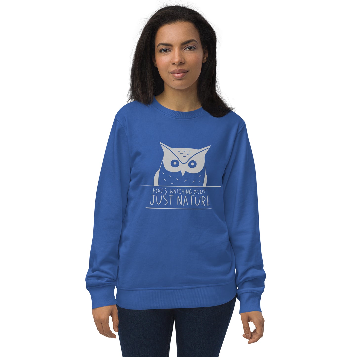 Unisex Organic Sweatshirt: 'Hoo's Watching You? Just Nature' | Sustainable Owl Fashion USA Royal Blue Dudeily