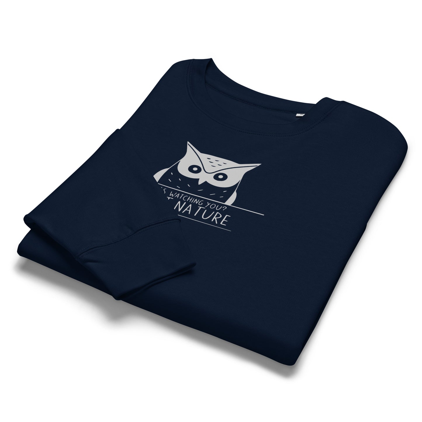 Women’s Organic Crew Neck Sweatshirt: 'Hoo's Watching You? Just Nature' | Ethical Owl Clothing USA Dudeily