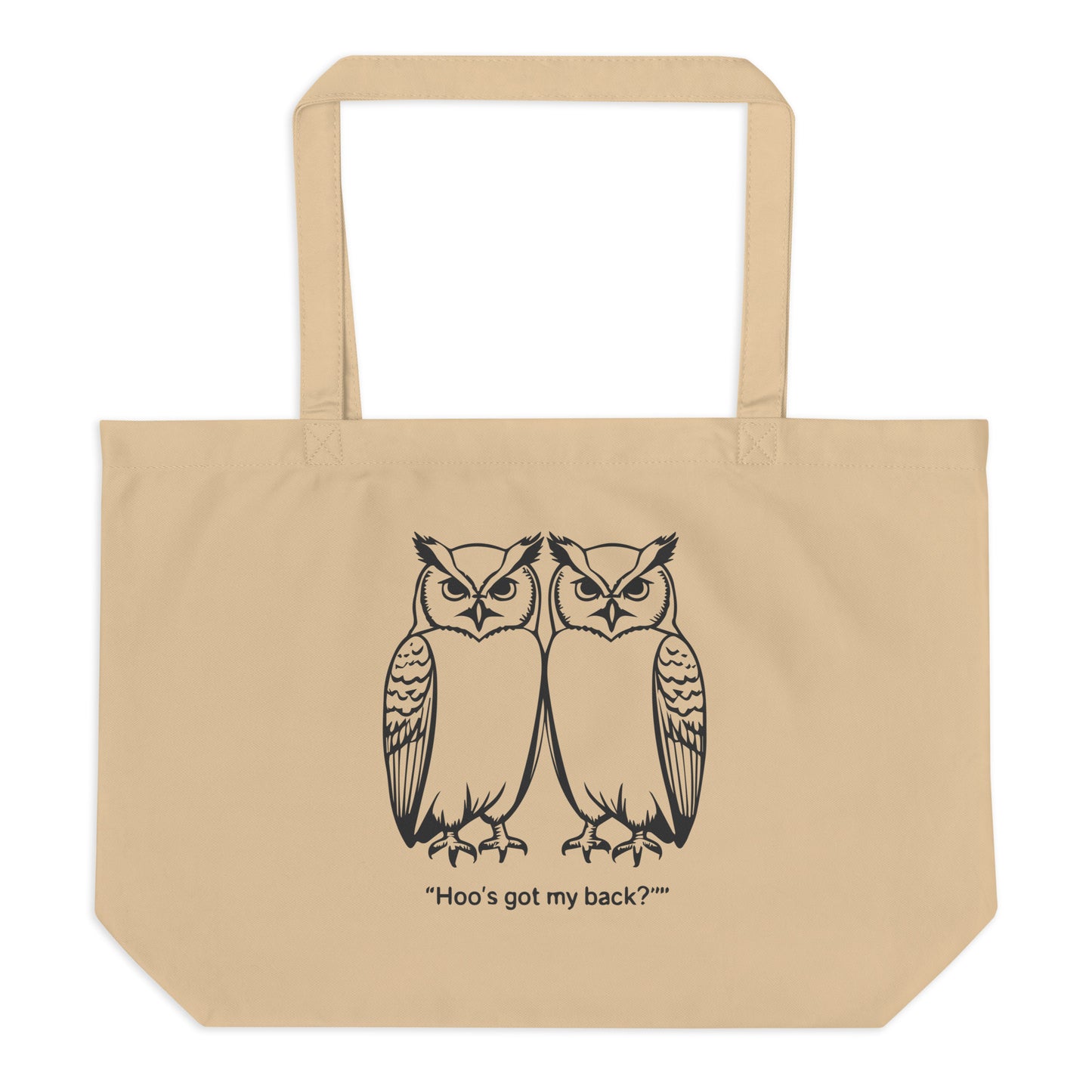 Large Organic Tote Bag: Hoo’s Got My Back? | Owl-Themed Sustainable Fashion USA by Dudeily Dudeily