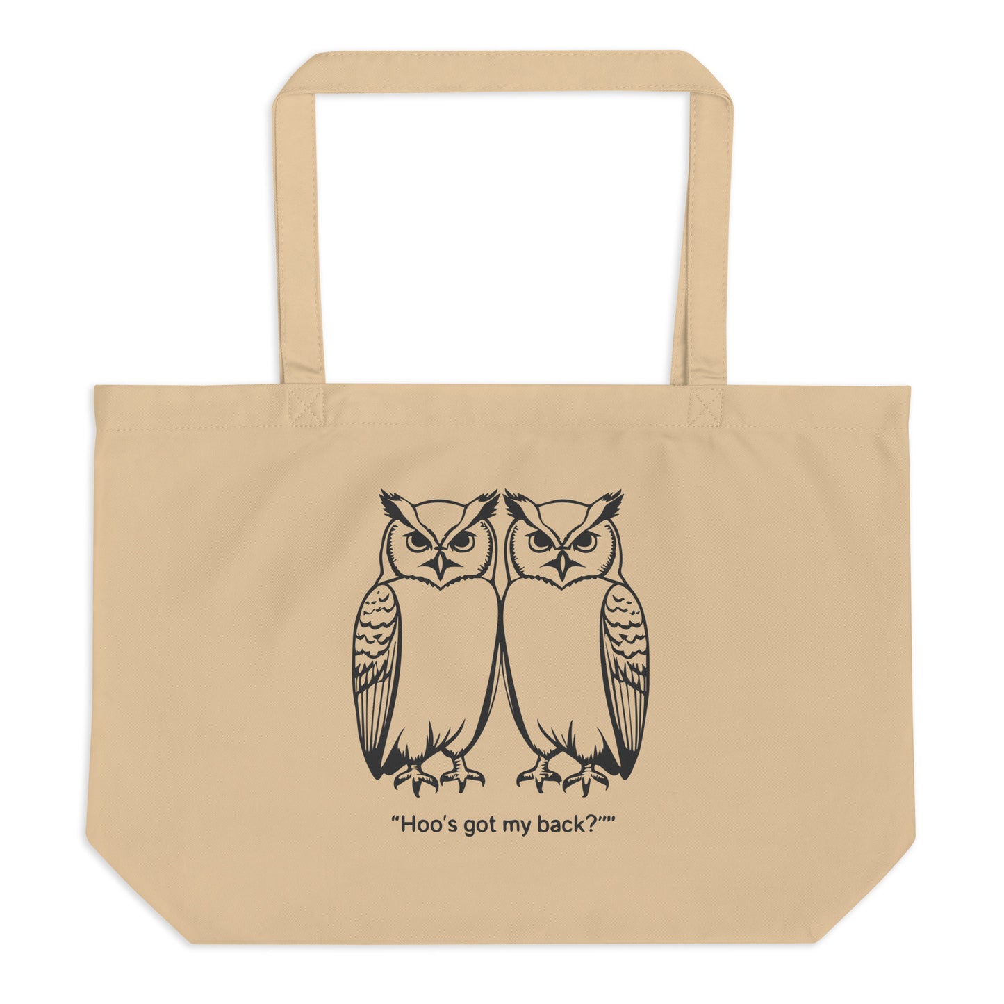 Large Organic Tote Bag: Hoo’s Got My Back? | Owl-Themed Sustainable Fashion USA by Dudeily Dudeily