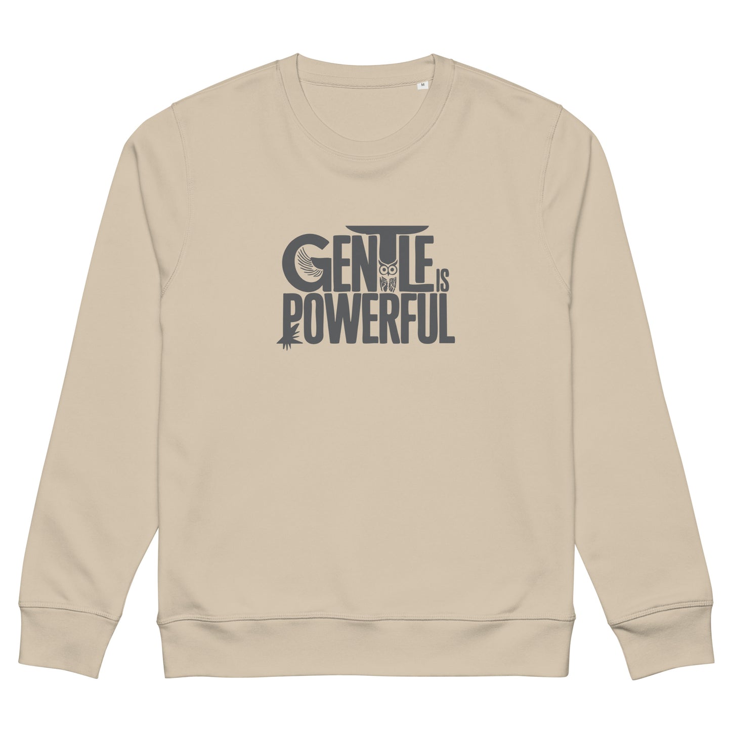 Unisex Organic Mid-Weight Sweatshirt "Gentle is Powerful" – Owl Print Sustainable Fashion Desert Dust Dudeily