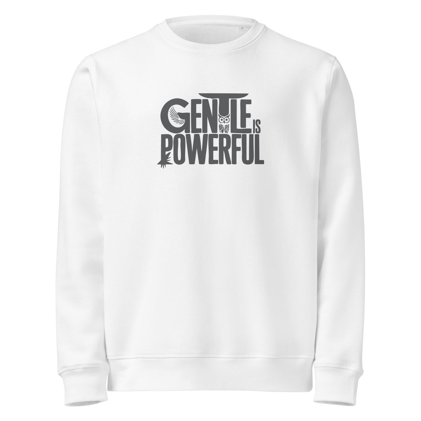 Unisex Organic Mid-Weight Sweatshirt "Gentle is Powerful" – Owl Print Sustainable Fashion Dudeily