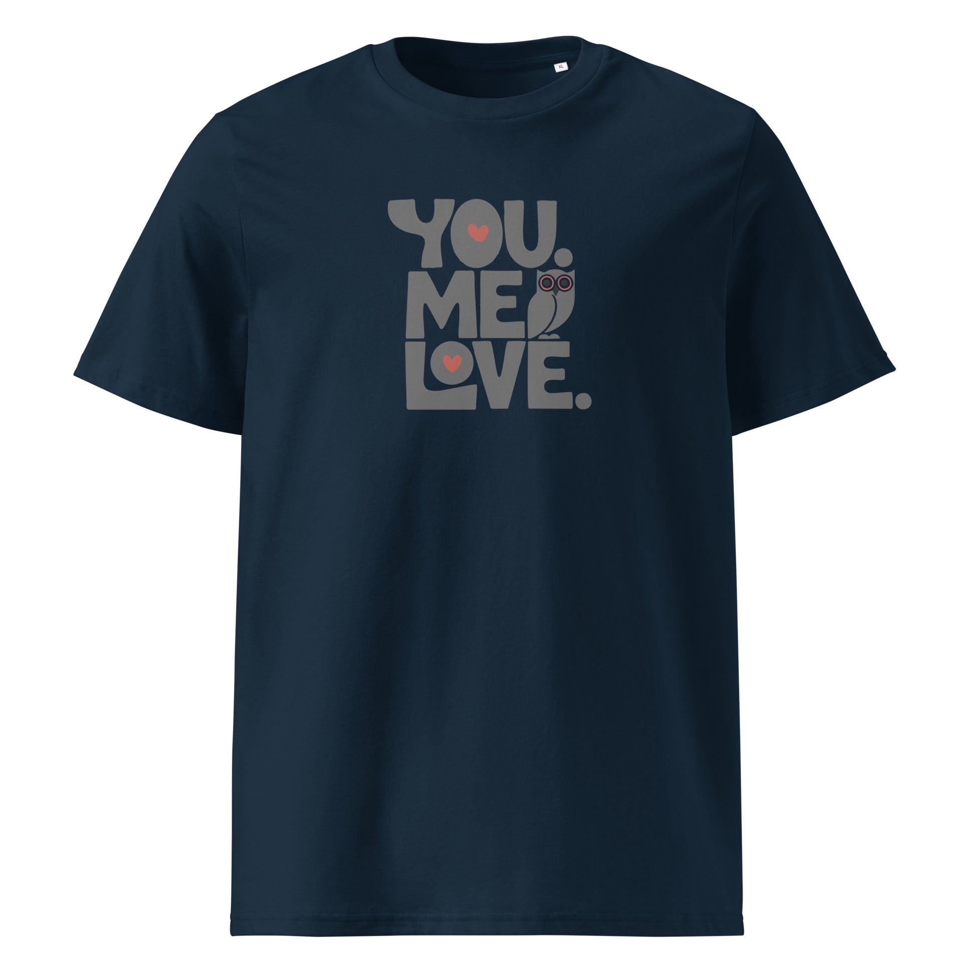 Unisex Organic Ribbed Neck T-Shirt – Eco-Friendly Owl Clothing “You.Me.Love.” Printed Eco Wear French Navy Dudeily